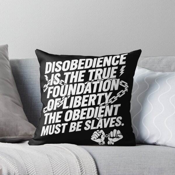 Item preview, Freedom Quote The Obedient Must Be Slaves designed and sold by Uglyandcute.