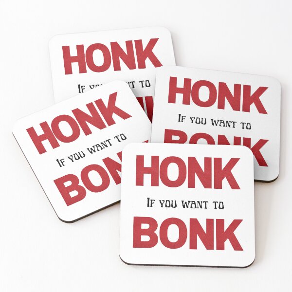 Item preview, Honk if you want to Bonk | Adult Humour |  designed and sold by The Courtesan Boutique.
