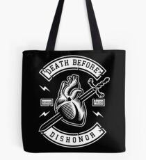 Pride and honor above all Tote Bag