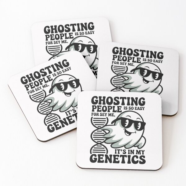 Item preview, Ghosting People is so Easy for me It's in My Genetics designed and sold by Naitsebas.