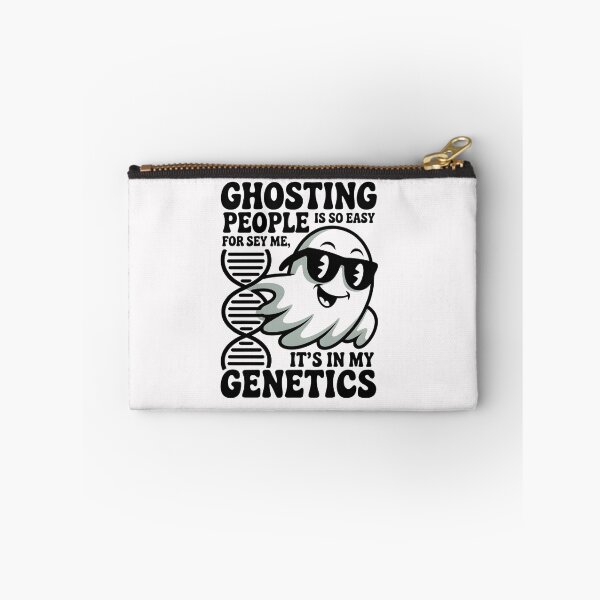 Item preview, Ghosting People is so Easy for me It's in My Genetics designed and sold by Naitsebas.