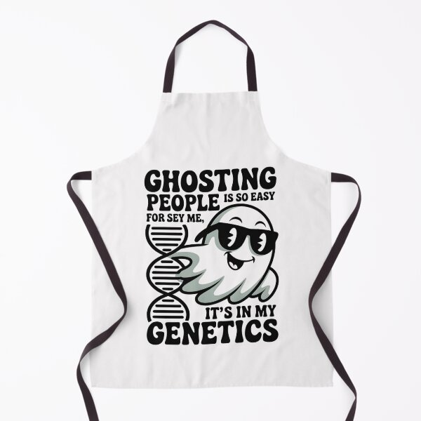 Item preview, Ghosting People is so Easy for me It's in My Genetics designed and sold by Naitsebas.