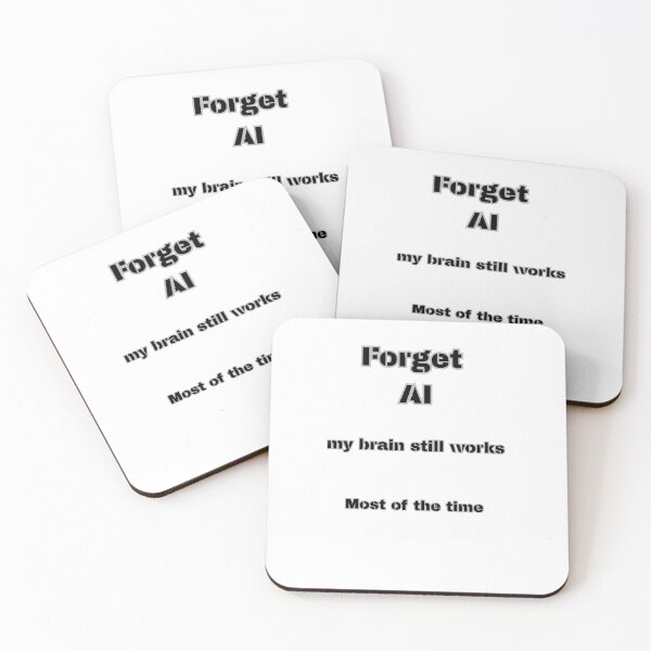 Item preview, Forget Ai My Brain still works designed and sold by Prilvo.