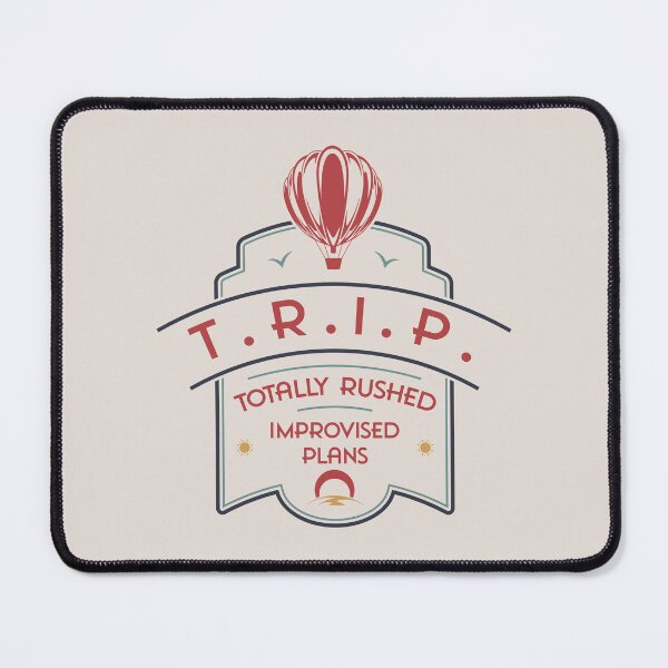 Item preview, T.R.I.P. – Totally Rushed, Improvised Plans designed and sold by Milena R..
