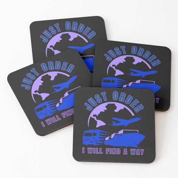 Item preview, Just order, I will find a Way funny logistics designed and sold by TheSewRyn.