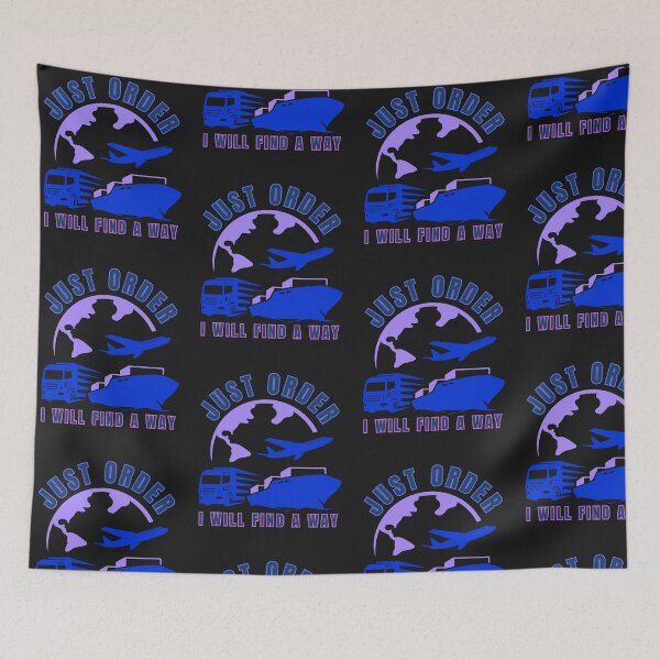 Item preview, Just order, I will find a Way funny logistics designed and sold by TheSewRyn.
