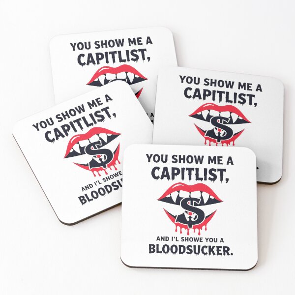 Item preview, Freedom You Show Me a Capitalist T-Shirt — “I’ll Show You a Bloodsucker” — Anti-Capitalist Protest Tee designed and sold by Uglyandcute.