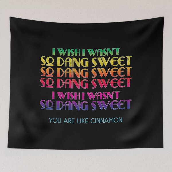 Item preview, I Wish I Wasn'T So Dang Sweet - Bad Lip Reading Hostiles On The Hill designed and sold by CASSANDRAROBER.