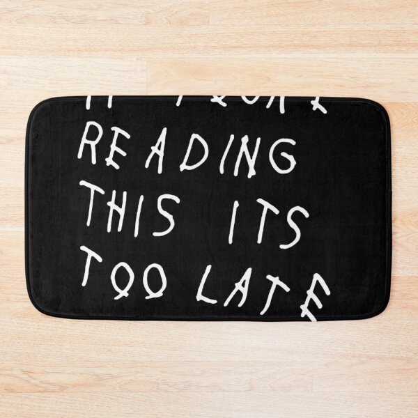 Item preview, If Youre Reading This Its Too Late Funny designed and sold by CASSANDRAROBER.