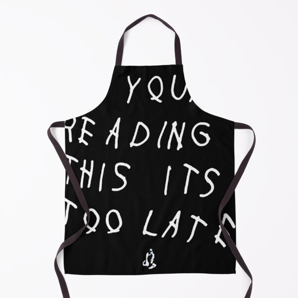 Item preview, If Youre Reading This Its Too Late Funny designed and sold by CASSANDRAROBER.