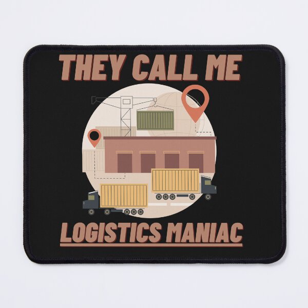 Item preview, They call me logistics maniac funny gift designed and sold by TheSewRyn.
