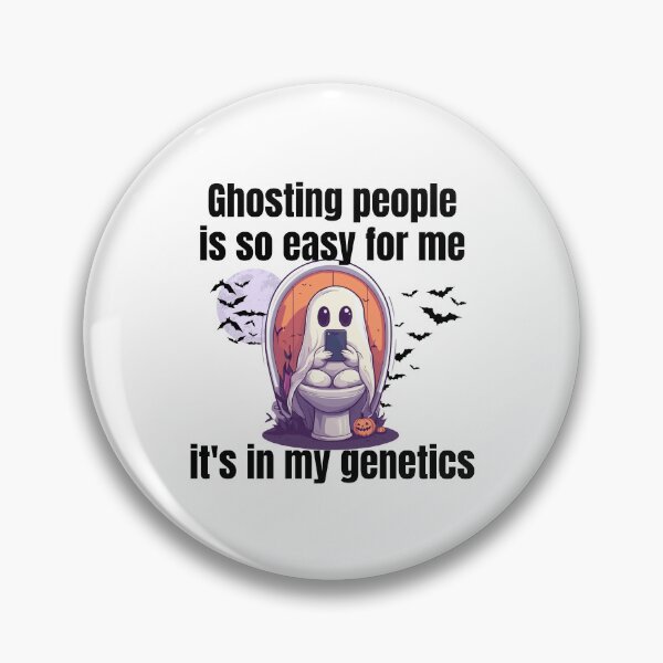 Item preview, Ghosting People is so Easy for me It's in My Genetics | Funny Ghost on Toilet with Phone – Spooky Halloween Meme Design designed and sold by luckyhue.
