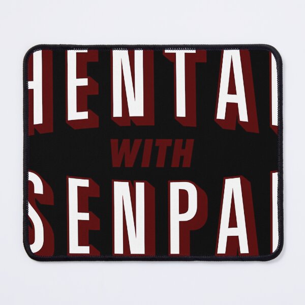Item preview, Hentai With Senpai designed and sold by JAZALSANCHEZ.
