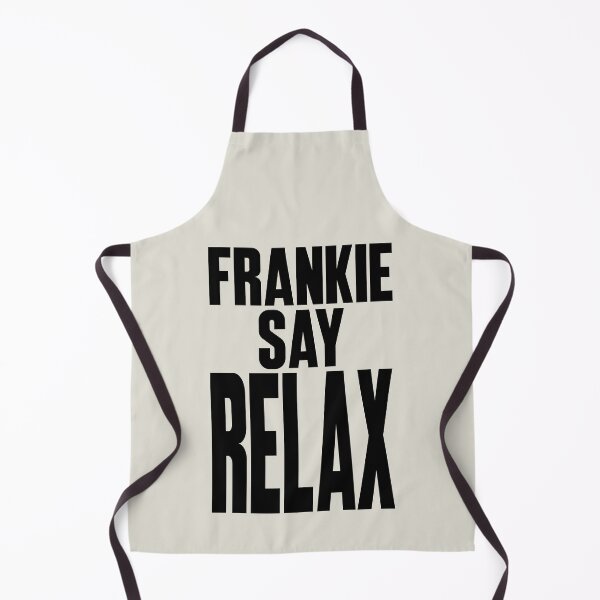 Item preview, Frankie Say Relax designed and sold by Nikita Abakumov.