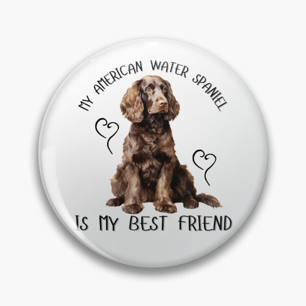 Item preview, My American Water Spaniel Is My Best Friend designed and sold by Viikis.
