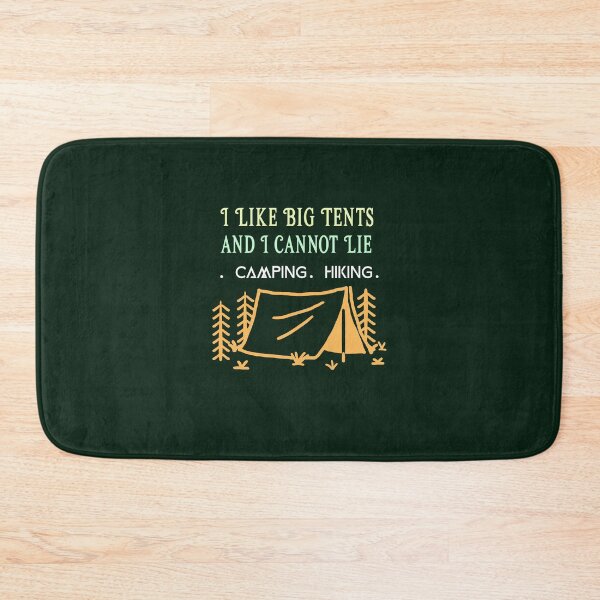 Item preview, I Like Big Tents and I Cannot Lie - Camping Women designed and sold by TaurusC95.