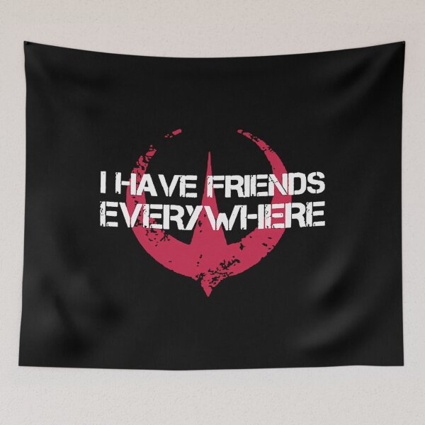 Item preview, I Have Friends Everywhere Funny Movie Friendship 2 designed and sold by YOUNGBLUTTNOREM.