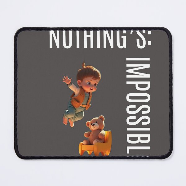 Item preview, Nothing's: Impossible designed and sold by AJTees99.