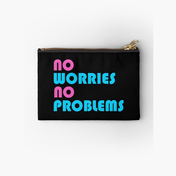 Item preview, No Worries No Problems  designed and sold by CreamFraiche.