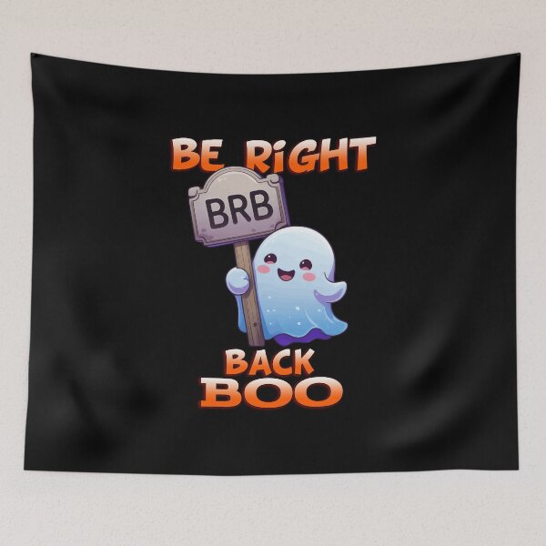 Item preview, Be Right Back - Boo!. designed and sold by yoyola999.