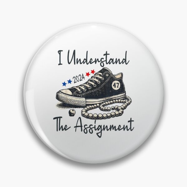 Item preview, I Understand The Assignment Chucks And Pearls 2024 For Election, Gift For Harris Fan designed and sold by BreannaSouther.