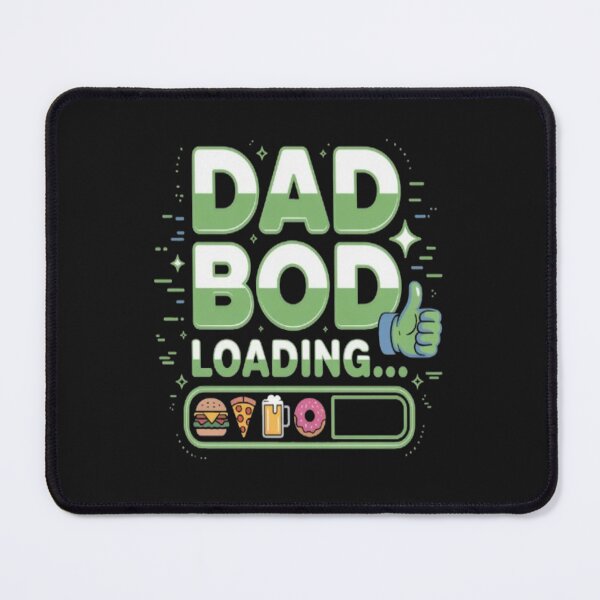 Item preview, Dad Bod Loading with Snacks to Enjoy Design designed and sold by JustForYouGifts.