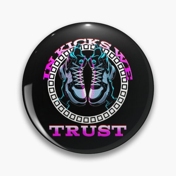 Item preview, In kicks we trust, designed and sold by yoyola999.