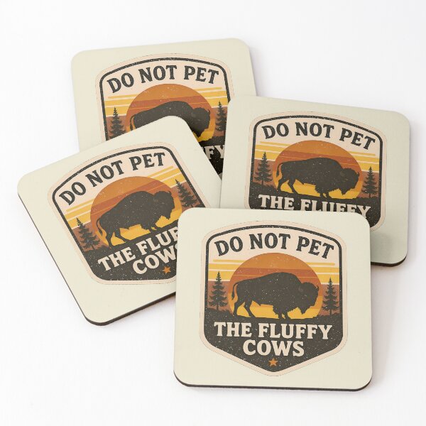 Item preview, Don’t Pet The Fluffy Cows – Yellowstone National Park Guardians Of The Grasslands designed and sold by SkeletonsDanger.