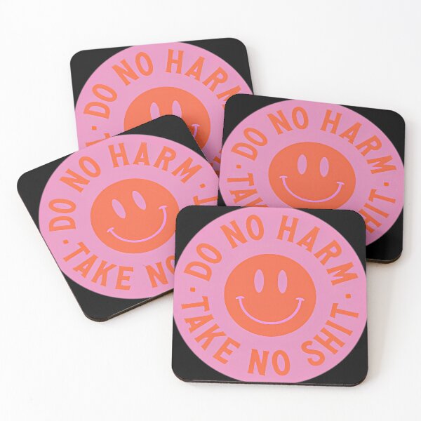 Item preview, Do No Harm Take No Shit designed and sold by BONNETALAFFER.