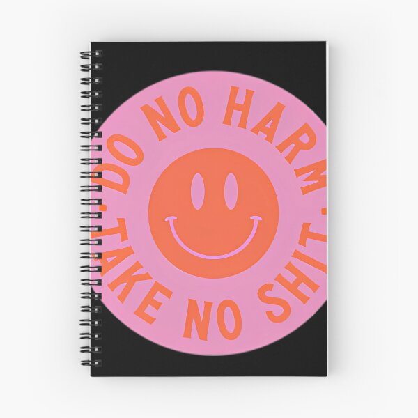 Item preview, Do No Harm Take No Shit designed and sold by BONNETALAFFER.