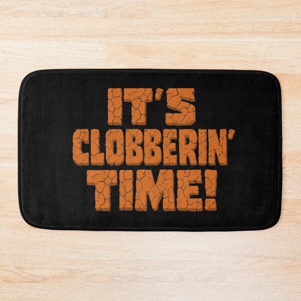 Item preview, It's clobberin time! designed and sold by NinoMelon.