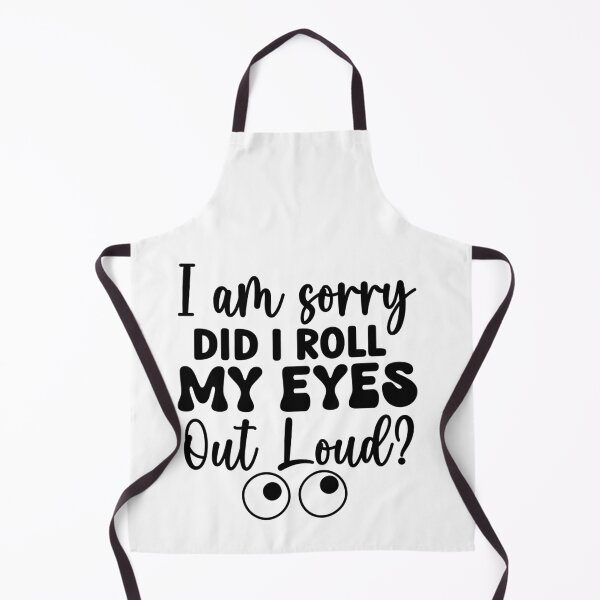 Item preview, Sorry, Did I Roll My Eyes Out Loud? – Sarcasm Quote (Alternate) designed and sold by artcultreone.