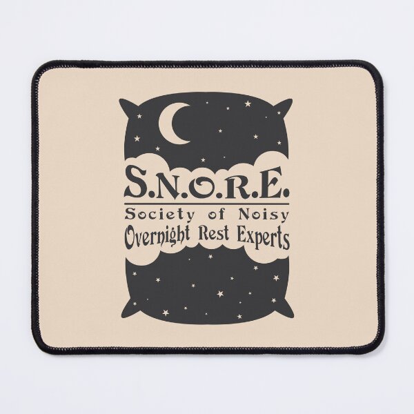 Item preview, S.N.O.R.E. – Society of Noisy Overnight Rest Experts designed and sold by Milena R..