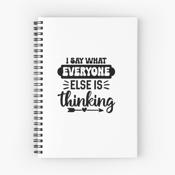 Item preview, I Say What Everyone Else Is Thinking – Bold Sarcasm Quote (Alternate) designed and sold by artcultreone.