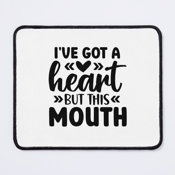 Item preview, I’ve Got a Good Heart but This Mouth – Sassy Quote (Alternate) designed and sold by artcultreone.