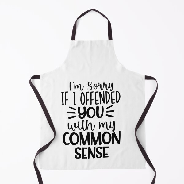 Item preview, Sorry If I Offended You With My Common Sense – Sarcasm Quote (Alternate) designed and sold by artcultreone.