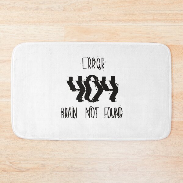 Item preview, Error 404  Brain Not Found, Student & Gamer Gift Idea designed and sold by Anna-Kik.