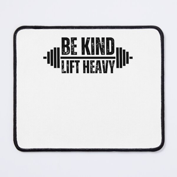 Item preview, Be kind lift heavy Weightlifter cute gym lover workout designed and sold by snowry.