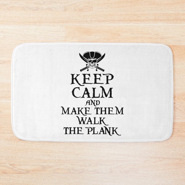 Item preview, Funny Pirate Keep Calm and Make Them  Walk the Plank designed and sold by jaygo.