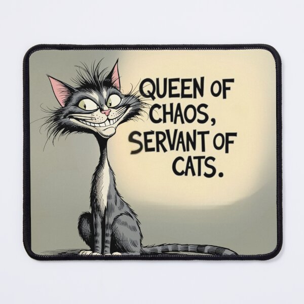 Item preview, Queen of Chaos, Servant of Cats designed and sold by maggNf.