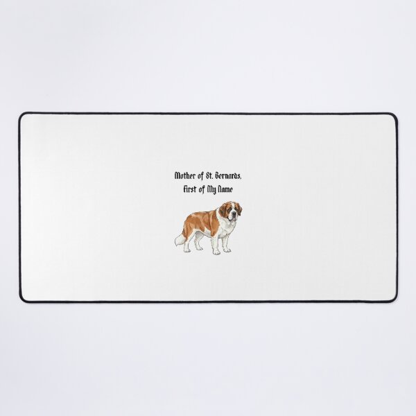Item preview, Mother of St. Bernards, First of My Name designed and sold by Foxy Candy.