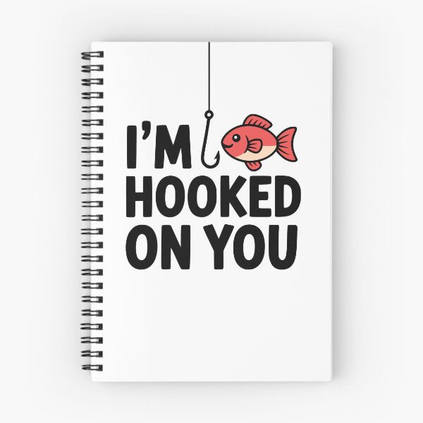 Item preview, I'm Hooked On You! Cute Fishing Pun designed and sold by PMCreative.