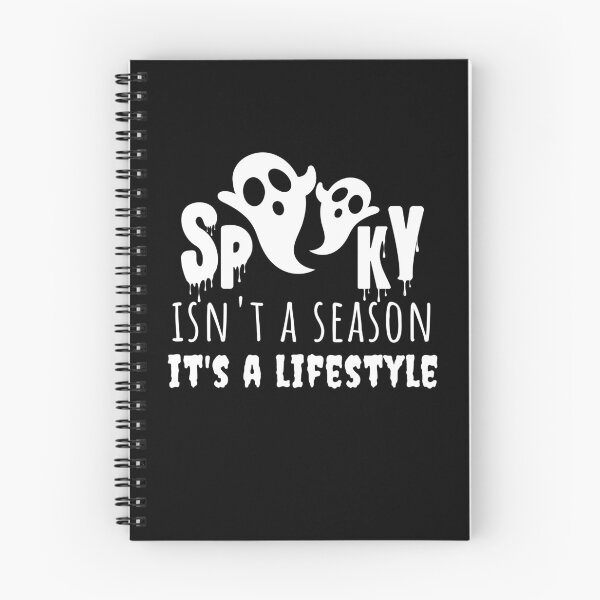 Item preview, Spooky Isn't a Season It's a Lifestyle- Funny Ghost Quote designed and sold by bimimagic.
