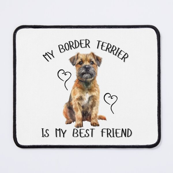 Item preview, My Border Terrier Is My Best Friend designed and sold by Viikis.