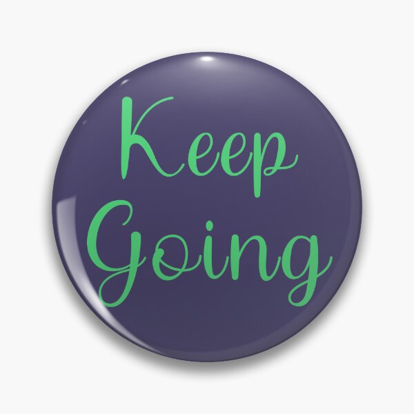 Item preview, Keep going quote designed and sold by TLG_Designs.