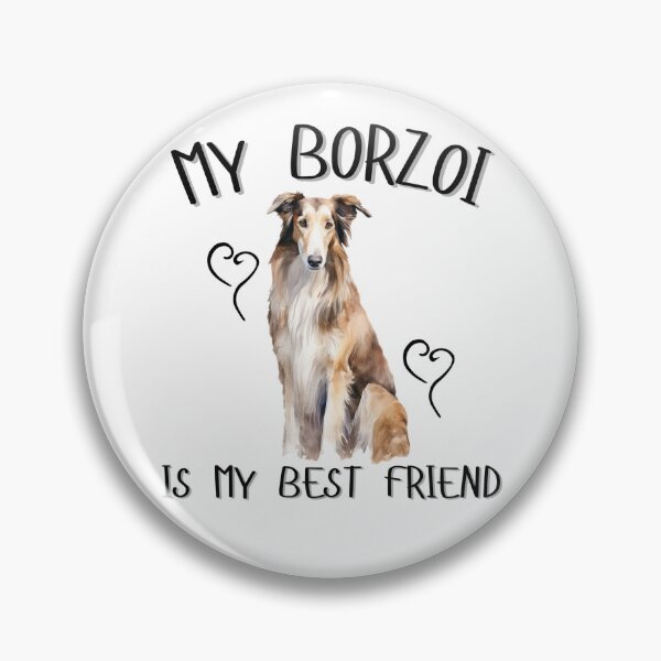 Item preview, My Borzoi Is My Best Friend designed and sold by Viikis.
