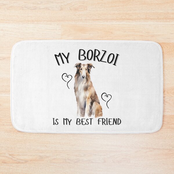 Item preview, My Borzoi Is My Best Friend designed and sold by Viikis.
