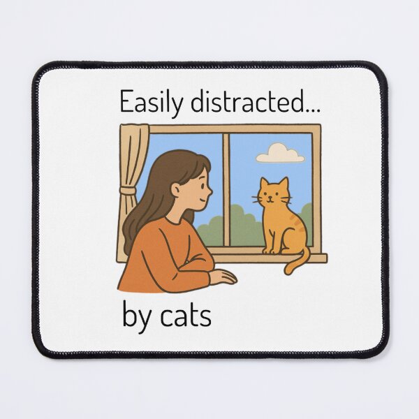 Item preview, Easily distracted by cats art designed and sold by IFdesigning .