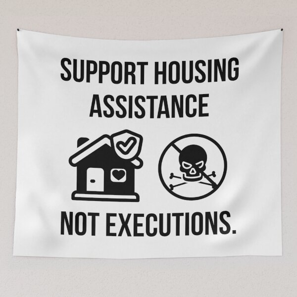 Item preview, Support housing assistance not executions.  designed and sold by Rachel the Artist .