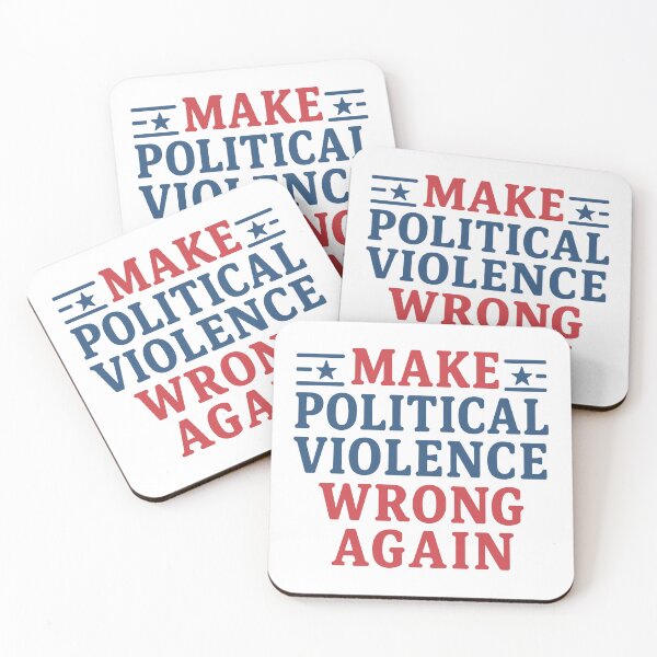 Item preview, Make political violence wrong again designed and sold by HandicraftArt.